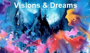 Visions & Dreams Archive